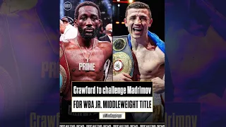 Terrance Crawford vs. Israil Madrimov NEXT in LOS ANGELES!