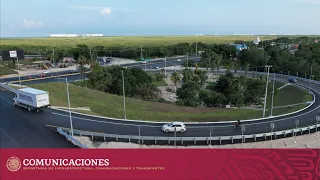 Inauguración del Bulevar Luis Donaldo Colosio y Distribuidor Aeropuerto en Cancún