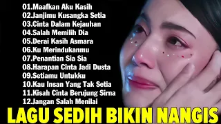 Kumpulan Lagu Sedih Bikin Nangis Teringat Mantan😭😭😭 Baru Putus... Langsung Dengar Lagu Ni