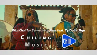 Wiz Khalifa Something New feat Ty Dolla $ign Official Lyric