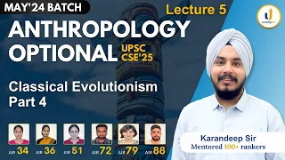 🔴 Lecture 5: Classical Evolutionism Part 4 | Anthropology Optional UPSC 2025 🔥 Karandeep Sir