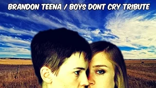 Brandon Teena / Boys Don't Cry Tribute