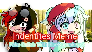 Identities Fake Collab Meme || Gacha Club/Gacha Life | #getdaphto80k | With BlueCupcakey:3