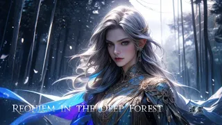 Requiem in the Deep Forest - Sad Epic Music | Emotional Epic | 遠雷