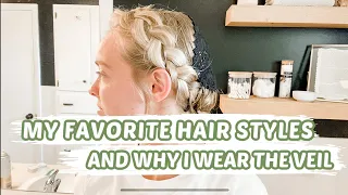 MY GO TO MENNONITE HAIR STYLES || WHY I WEAR A VEIL