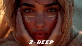Z DEEP - Best Mixes/ Deep House/ 2024