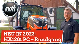 KIOTI HX 1201 PC - NEU in 2023: Ein Rundgang