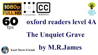 oxford readers level 4A The Unquiet Grave by M R James