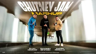 Chutney Jam Mashup - Amrish Persaud x Sandesh Sewdien x Sujal Oemraw