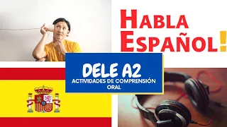 EXAMEN DELE:A2#1 ACTIVIDADES COMPRENSIÓN AUDITIVA/ESPAÑOL/LEARN SPANISH/INTERMEDIATE LEVEL