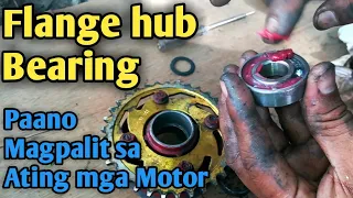 Flange hub bearing, Paano mag palit sa ating mga motor.. Basic tutorial.