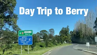 Day trip to Berry NSW