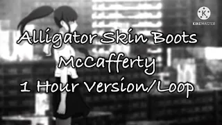 Alligator Skin Boots - 1 Hour Version/Loop - McCafferty