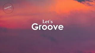 Earth, Wind & Fire - Let's Groove (Lyrics)