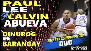 Paul Lee x Calvin Abueva Full Duo Highlights vs Brgy Ginebra | 12-25-21 | Lee 20 pts | Abueva 13 pts