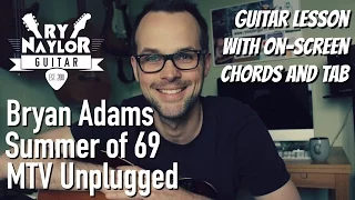 Summer of 69 Acoustic Guitar Lesson (Bryan Adams) MTV Unplugged Guitar Tutorial