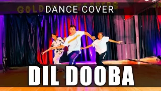 Dil Dooba | Dance Cover | Choreography Addy | Golden Steppers