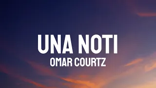 Omar Courtz - UNA NOTi (Letra/Lyrics)