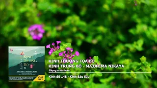 K Trung Bộ – Kinh Số 148 – Kinh Sáu Sáu giọng miền Nam