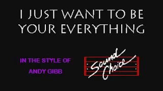 BEST KARAOKE    I Just Want To Be Your Everything - Andy Gibb