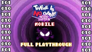 There Is No Game: Wrong Dimension Mobile - Full Playthrough