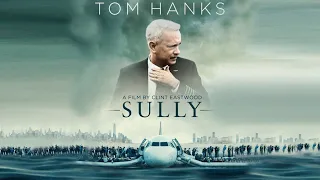 Sully: Miracle On the Hudson 2016 Film | Tom Hanks