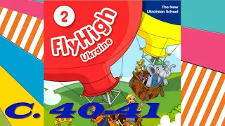 Fly High Ukraine 2 Me And My Family Lesson 7 Сторінки 40-41 & Activity Book ✔Відеоурок