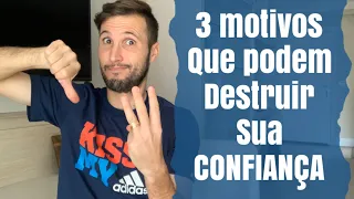 Os 3 MOTIVOS que levam VOCÊ a perder a CONFIANÇA e jogar MUITO MALl! |