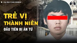 Vụ Án Yuki Endo - Nhật Bản Lần Đầu Tuyên T.ử Hình Với Trẻ Vị Thành Niên