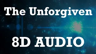 Metallica - The Unforgiven (8D AUDIO)