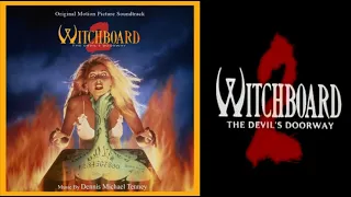 Witchboard II: The Devil's Doorway 1993 music by Dennis Michael Tenney