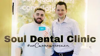 #ПоСтоматологиям №14. Soul Dental Clinic. Стоматология Павла Ярошевича