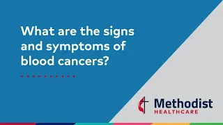 What are the signs and symptoms of blood cancer?