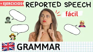 REPORTED SPEECH en inglés - Explicación con ejemplos fácil