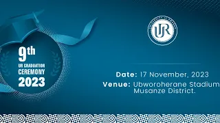 🔴LIVE: University of Rwanda Graduation ceremony,2023 | Musanze, 17 November 2023