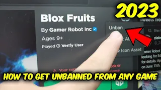 HOW TO GET UNBANNED FROM ANY ROBLOX GAME IN 2023