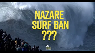 NAZARÉ SURF BAN ??? | VON FROTH