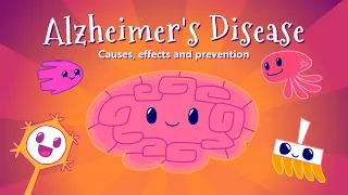 Alzheimer's Disease: Cause, Effects and Prevention