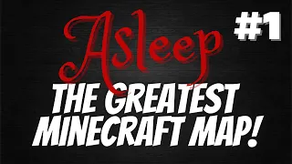 The Greatest Minecraft Adventure Map Ever Made | Asleep - Part 1 Gizmo!