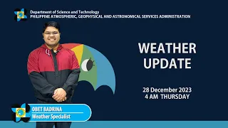 Public Weather Forecast issued at 4AM | December 28, 2023 - Thursday