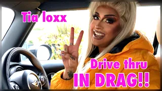 I DROVE TO MCDONALDS IN DRAG | TIA LOXX