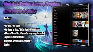 Aplikasi Nonton Anime , Donghua , Film Movie & Series Lengkap !! | Link MediaFire