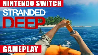 Stranded Deep Nintendo Switch Gameplay