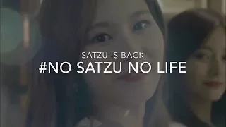 [ SaTzu 사쯔 ] Sana 사나 X Tzuyu 쯔위 - SATZU IS BACK - #No SaTzu No Life