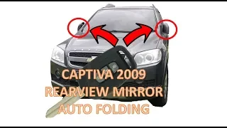 Captiva 2009 auto folding rearview mirror