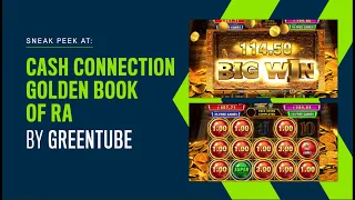 Sneak Peek At: Cash Connection Golden Book Of Ra Slot By Greentube