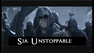Sia - Unstoppable | Ezio Auditore | Assassin's Creed Revelation | GMV