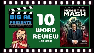 Big Al's 10 Word Review... "MONSTER MASH" (2024)