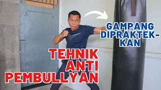 Tehnik ANTI BULLYING! Khusus Untuk Membela Diri!