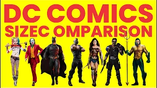 DC Comics Size Comparison - THE TOP LIST